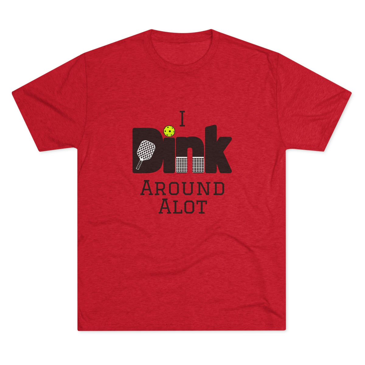 Mens - I Dink Around - TriBlend