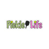 Pickle Life - Pink - Sticker